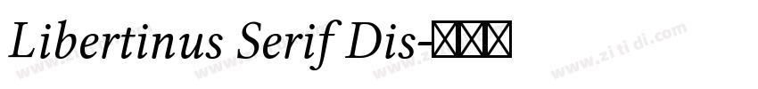 Libertinus Serif Dis字体转换
